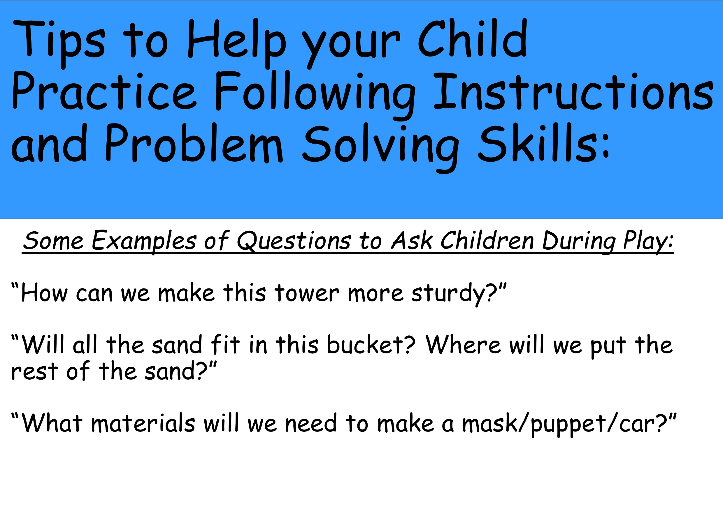 Tips to help your child practice following instructions and problem solving skills 