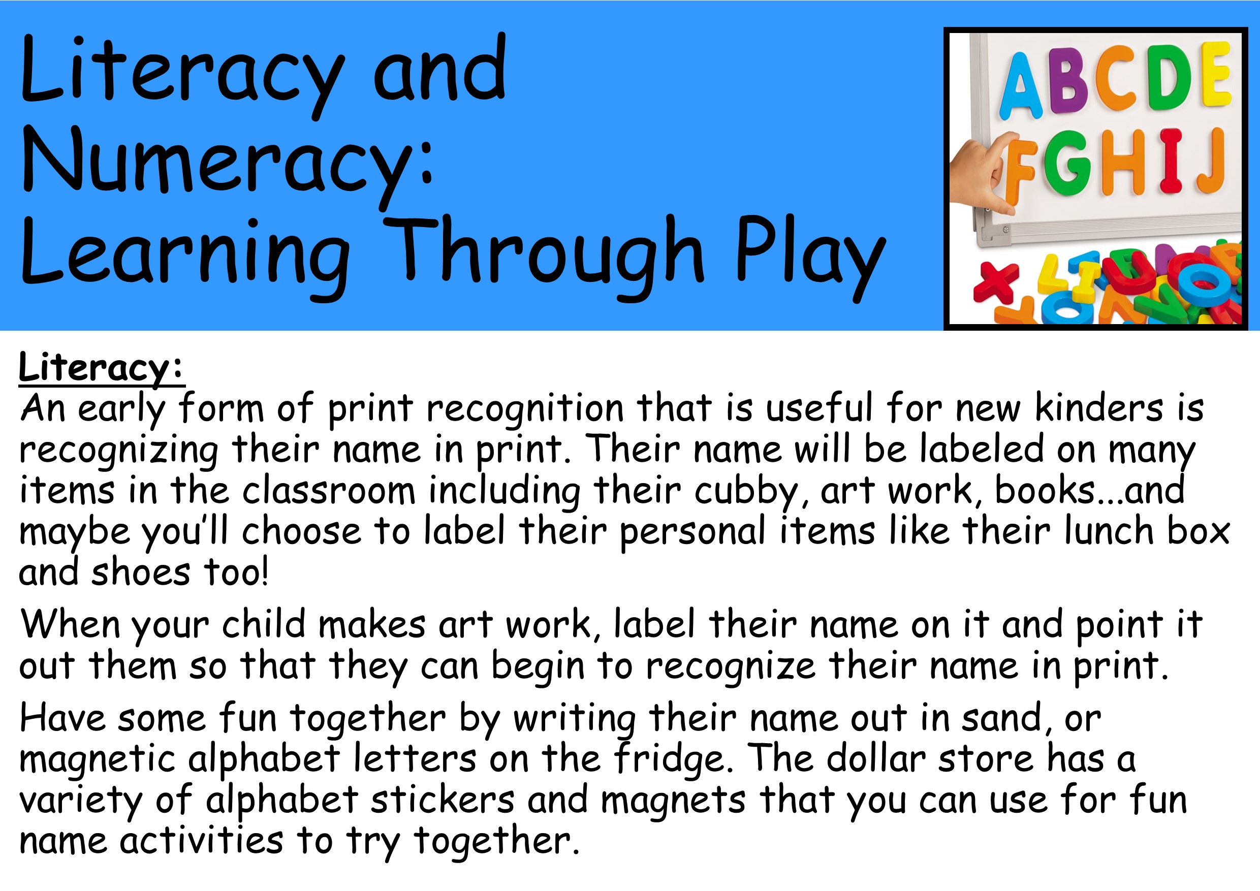 Literacy and numeracy: learning through play 