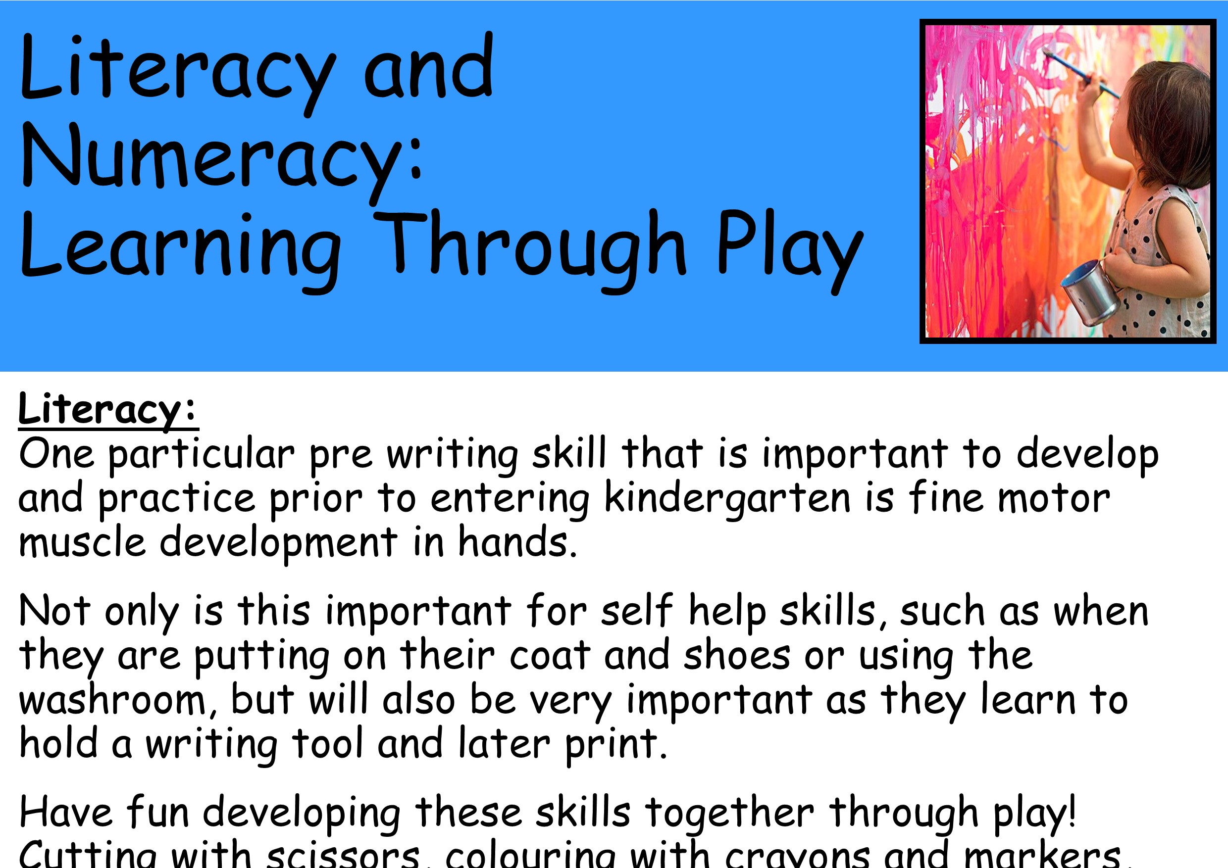 Literacy and numeracy: learning through play 
